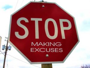 Stop Excuses